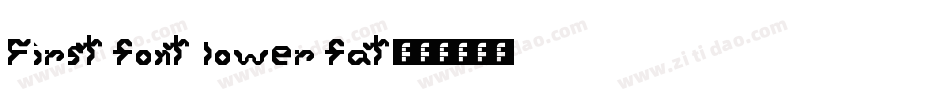 First font lower fat字体转换